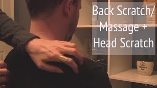 ASMR  Back Scratch amp Massage  Head Scratching  No Talking  ASMRVilla [upl. by Syhr]