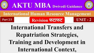 4 International Human Resource management expatriate international transfer repatriate training [upl. by Aerbas]