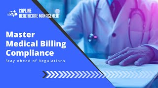 All About Compliance and Regulations in Medical Billing [upl. by Cherian]