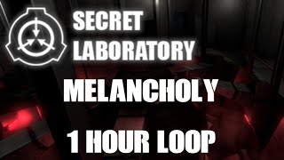 Melancholy  SCPSL 1 Hour [upl. by Ytsirk]