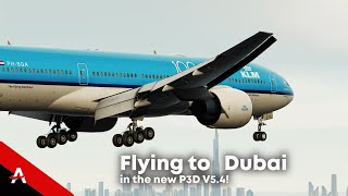 NEW PREPAR3D V54 Flying to Dubai in the PMDG 777200ER  4K [upl. by Bloxberg]