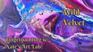 Wild Velvet 💫Fingerpainting Collab with Nates Art Lab [upl. by Justus]