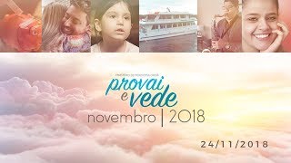 PROVAI E VEDE  24 DE NOVEMBRO 2018  IASD [upl. by Okwu501]