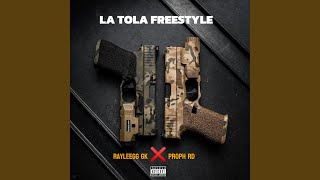 La Tola Freestyle [upl. by Yral]