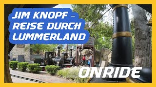 EuropaPark Jim Knopf  Reise durch Lummerland  OnrideVideo [upl. by Glass]