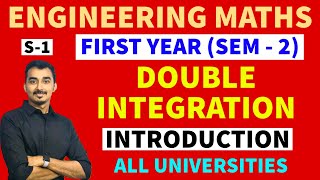 DOUBLE INTEGRATION  MULTIPLE INTEGRAL  S1  ENGINEERING FIRST YEAR  SEM2  SAURABH DAHIVADKAR [upl. by Nnylassej]