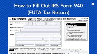 How to Fill out IRS Form 940 FUTA Tax Return [upl. by Linetta]