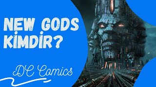 New Gods Tarihi  DC Comics [upl. by Naneek]