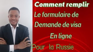 COMMENT REMPLIR LE FORMULAIRE DE DEMANDE DE VISA EN LIGNE POUR LA RUSSIE7 928 638 53 78 [upl. by Kresic243]