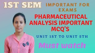 Pharmaceutical analysis 1st semester  Pharmaceutical analysis mcq with answers  B pharmacy 1st sem [upl. by Ciapas732]