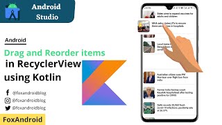 Drag and Drop to Reorder items in RecyclerView using Kotlin  RecyclerView Drag and Drop  Kotlin [upl. by Alard]