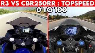 Yamaha R3 VS CBR 250RR  0 TO 100  TOPSPEED BATTLE [upl. by Anahsak]