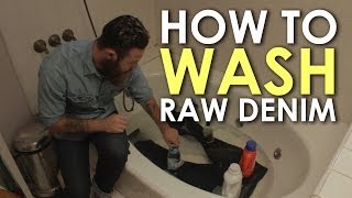 RAW DENIM How to Wash Raw Denim  The Art of Manliness [upl. by Zeni]