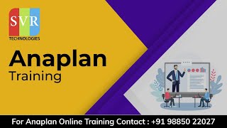 ANAPLAN TRAINING  anaplan tutorial for beginners  SVR TECHNOLOGIES [upl. by Gertrudis]