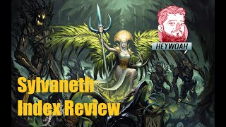 Sylvaneth Index Heywoah Review [upl. by Fey]