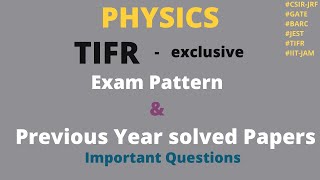 TIFR  physics  Exam pattern  Syllabus  Previous Years solved Papers [upl. by Garth163]