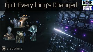 Everythings Changed  Stellaris Multiplayer  Episode 1 [upl. by Dazraf]