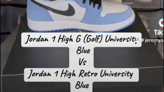 Here I compare the Jordan 1 High University Blue G Golf vs the Jordan 1 High Retro University Blue [upl. by Isolde290]