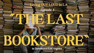 Unveiling the Charm of quotThe Last Bookstorequot in LA [upl. by Ardnosak]