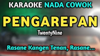 Twentynine  Pengarepan Karaoke Nada Cowok  Rasane Kangen Tenan Rasane [upl. by Nwahsirhc929]