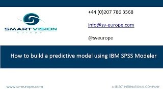 How to build a predictive model using IBM SPSS Modeler [upl. by Putscher]