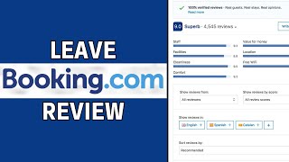 How to Write a Review on Bookingcom LATEST GUIDE [upl. by Azer431]