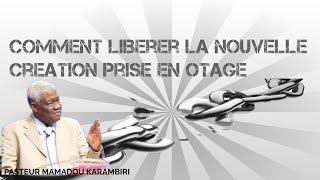 COMMENT LIBERER LA NOUVELLE CREATION PRISE EN OTAGE [upl. by Netaf]