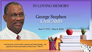 Celebrating the Life of George Stephen Lascaris [upl. by Kriste]