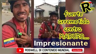 Wow¡¡ Indigente se las canta a maduro y su gobierno desde MARACAIBO la realidad resumida aqui ¡¡¡ [upl. by Nolham]