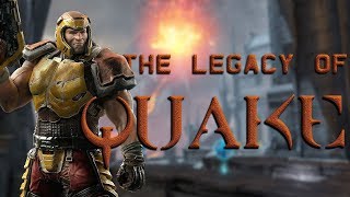 The Legacy of Quake [upl. by Galina]