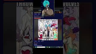 Throw me to the wolves shorts memesdaily vtuber subscribe funny [upl. by Mcdermott]