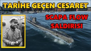 Scapa flow saldırısı ve Royal Oakun batırılışı tarih history [upl. by Karalynn]