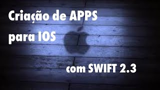 CRIAÇÃO DE APLICATIVOS iPHONE COM SWIFT 23 aula 55 [upl. by Akenna]