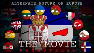 Alternate Future Of Europe REMASTERED  The Full Movie [upl. by Barsky]