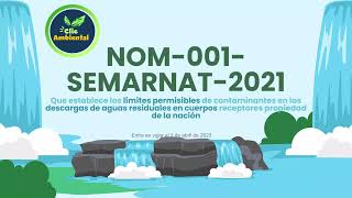 NOM 001 SEMARNAT 2021 Descarga de aguas residuales a bienes nacionales [upl. by Lertnahs454]