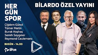 Bilardo Şampiyonları Tivibu Sporda  Semih Saygıner Raymond Ceulemans Burak Haşhaş Tümer Metin [upl. by Ainel957]