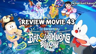 Đánh Giá Doraemon Movie 43 Nobita Và Bản Giao Hưởng Địa Cầu  Doraemon Điện Ảnh 2024  Hải Hỏi Chấm [upl. by Ayotahc]