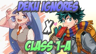 Deku Ignores Class 1A Texting Story OneShot Compilation Deku x Nejire What if Deku Fanfiction [upl. by Danyelle]