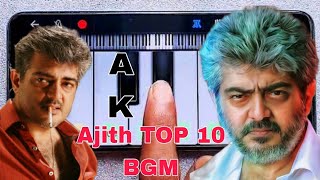 Top 10 Ajith Mass bgm  Thala bgm ak  mobile piano cover [upl. by Sueddaht]