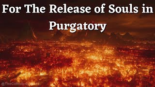 For the Release of Souls in Purgatory  St Gertrude Prayer [upl. by Echikson]