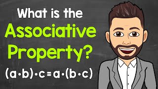 What’s the Associative Property  Math with Mr J [upl. by Nohsed]