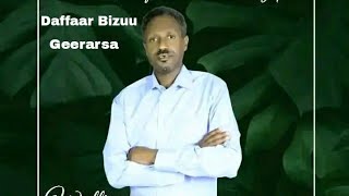 Daffaar Bizuu quotxuqanii nakaasanGeerarsaquotOld Afaan oromoo music official video 2022 [upl. by Bromley974]