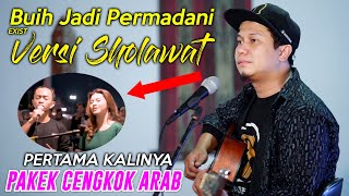 Buih Jadi Permadani  Exist VERSI SHOLAWAT  GUS ALDI Tantang Duet musisijogjaproject [upl. by Adhern]