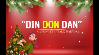 Canzoni di Natale  Din Don Dan Jingle Bells in italiano  Karaoke [upl. by Ilarin]