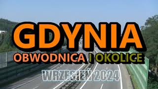 Gdynia  wrzesień 2024 r Obwodnica i okolice [upl. by Leelah]