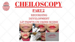 Cheiloscopy  Study of lip prints  Recording and development of lip prints  Lip prints notes [upl. by Malloch]