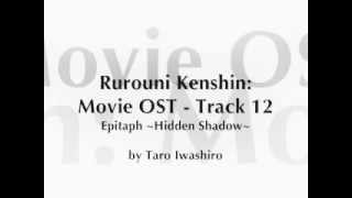 Samurai X  Rurouni Kenshin Movie OST  Track 12 [upl. by Ecirpak]