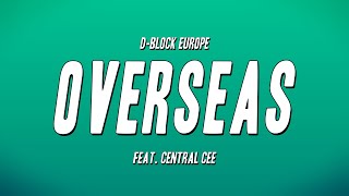 DBlock Europe  Overseas Feat Central Cee Lyrics [upl. by Hal]