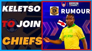 Keletso Makgalwa🔥TO KAIZER CHIEFS NEWS TODAY PSL TRANSFER NEWS KAIZER CHIEFS [upl. by Kelwin]