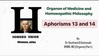 Aphorism 13 and 14  Organon of medicine [upl. by Ellehcil]